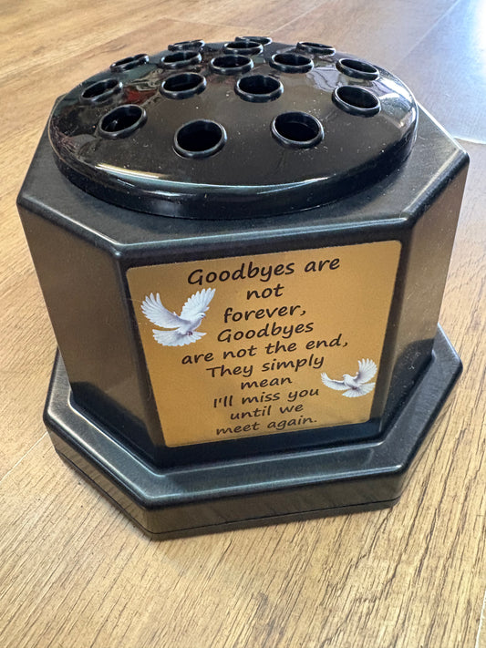 ‘Goodbyes are not forever’ weighted stand and gravepot